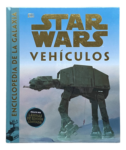 Star Wars Enciclopedia De La Galaxia: Vehículos
