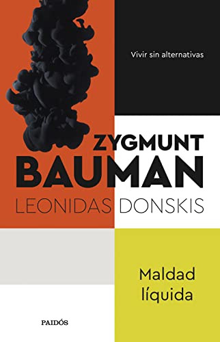 Maldad Liquida - Zygmunt Bauman Leonidas Donskis