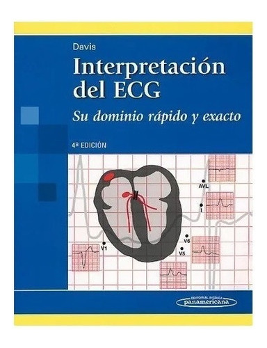 Interpretacion Del Ecg.su Dominio Rapido Y Exacto Nuevo!
