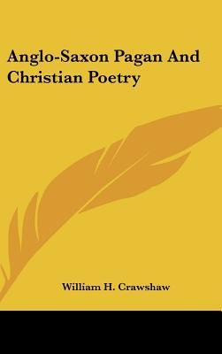 Libro Anglo-saxon Pagan And Christian Poetry - William H ...
