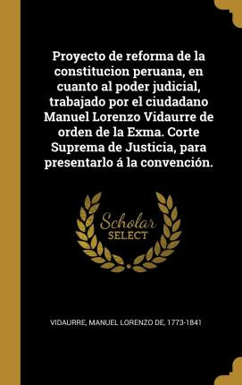 Libro Proyecto De Reforma De La Constitucion Peruana, En ...