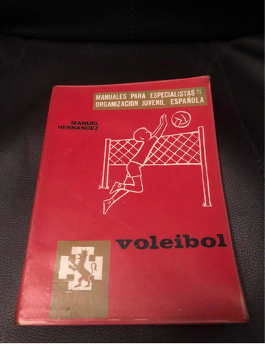 Manuales Para Especialistas Primera Edicion 1969 Voleibol