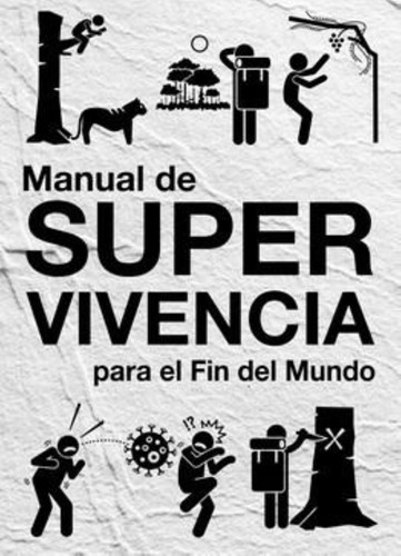 Manual De Supervivencia Para El Fin Del Mundo-moiseeff, Ivan