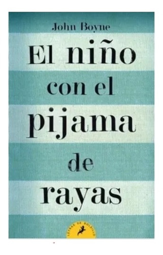 El  Niño  Con  El  Pijama  De  Rayas -  John  Boyne.  Nuevo