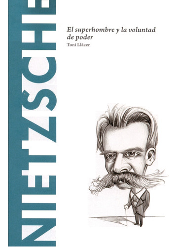 Nietzsche - Descubrir La Filosofía - Coleccionable No. 2