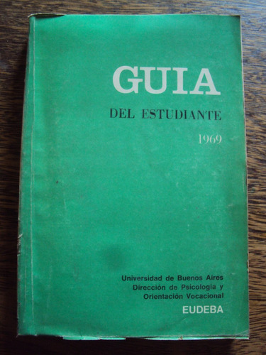 Guia Del Estudiante 1969 Universidad Buenos Aires