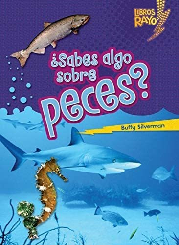 Libro: ¿sabes Algo Sobre Los Peces? (¿sabes De Pescado?) (l)