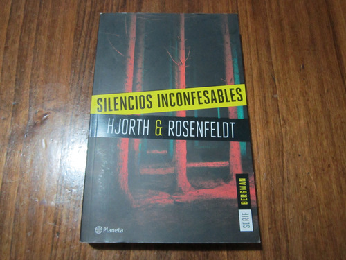 Silencios Incofesables - Hjorth & Rosenfeldt - Ed Planeta 