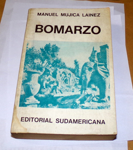 Manuel Mujica Lainez Bomarzo Sudamericana 1967 / Kktus