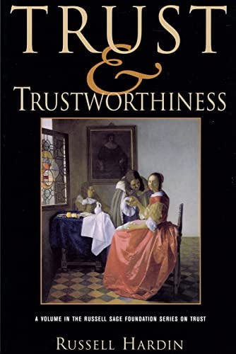 Trust And Trustworthiness (russell Sage Foundation Series On Trust), De Hardin, Russell. Editorial Russell Sage Foundation, Tapa Blanda En Inglés