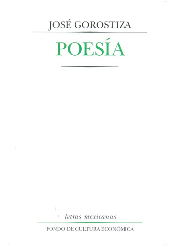 Poesia. Notas Sobre Poesia - Gorostiza Jose
