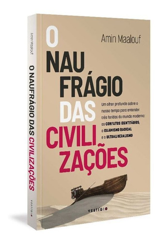 Naufrágio Das Civilizações, O