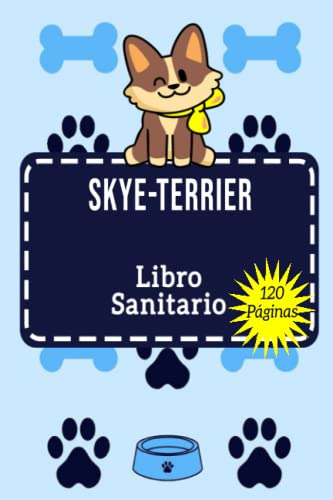 Skye-terrier Libro Sanitario: Historia De Las Vacunasskye-te