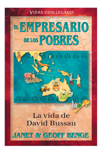 El Empresario De Los Pobres - Janet Y Geoff Benge