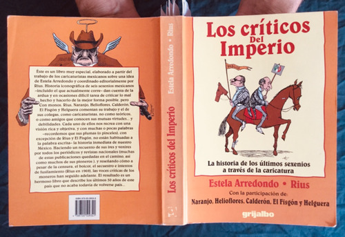 Los Críticos Del Imperio. Rius, Estela Arredondo. Firmado