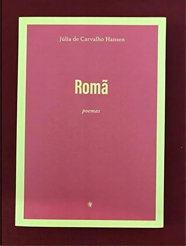 Roma: Poemas, De Hansen. Editora Bro Global Distribuidora Ltda, Capa Mole, Edição 1 Em Português, 2019