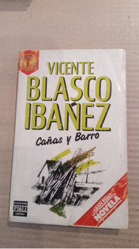 Cañas Y Barro - (b) De Blasco Ibañez, V.