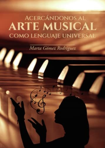 Libro Acercándonos Al Arte Musical Como Lenguaje Universal D