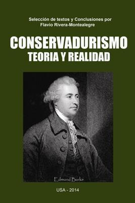 Libro Conservadurismo. Teoria Y Realidad - Flavio Rivera-...