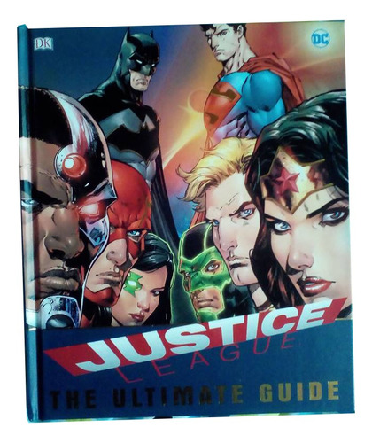 Libro Justice League The Ultimate Guide