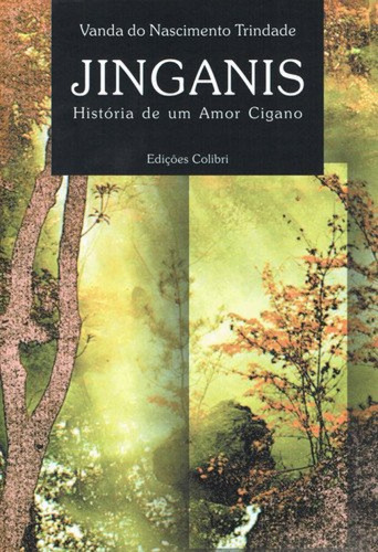 Libro Jinganis Historia De Um Amor Cigano - Do Nascimento T