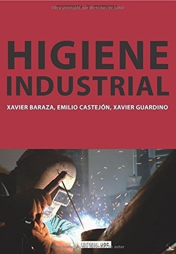 Higiene Industrial (manuales) - Baraza, Xavier, De Baraza, Xav. Editorial Uoc En Español