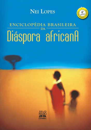 Livro Enciclopedia Brasileira Da Diaspora Africana - 04 Ed