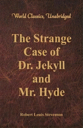 The Strange Case Of Dr. Jekyll And Mr. Hyde, De Robert Louis Stevenson. Editorial Alpha Editions, Tapa Blanda En Inglés