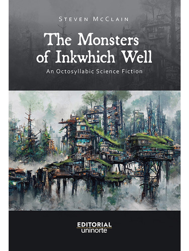 The Monsters Of Inkwhich Well ( Libro Nuevo Y Original )