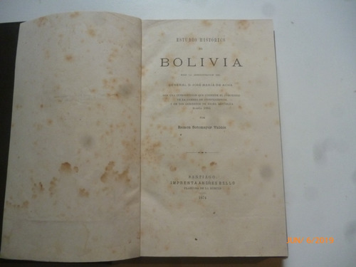 Estudio Historico De Bolivia Ramon Sotomayor Valdes