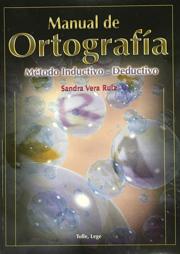 Manual De Ortografia - Metodo Inductivo-deductivo