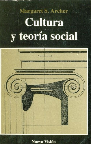 Libro Cultura Y Teoria Social De Margaret S Archer