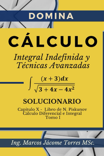 Libro : Calculo Integral 223 Ejercicios Resueltos Integrale