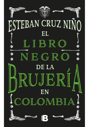 Libro El Libro Negro De La Brujeria En Colmbia