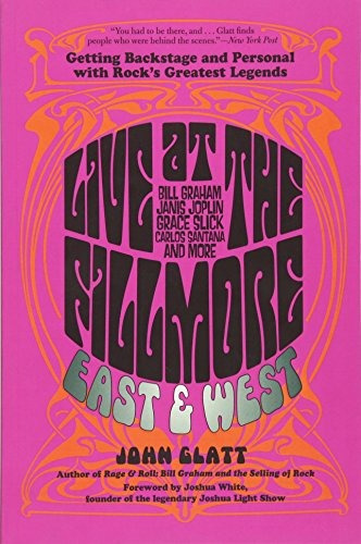Live At The Fillmore East And West: Getting Backstage And P, De John Glatt. Editorial Lyons Press, Tapa Blanda En Inglés, 2015