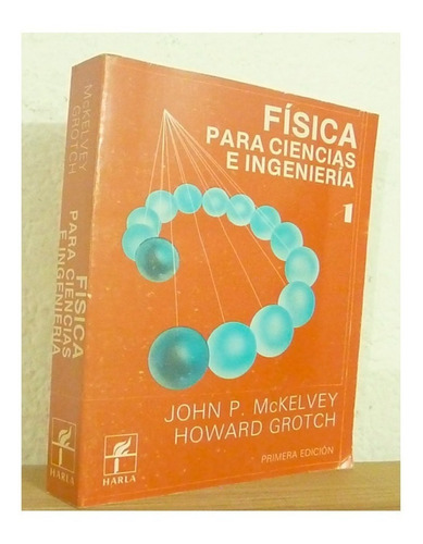 Física Para Ciencias E Ingeniería Tomo 1 John P. Mckelvey