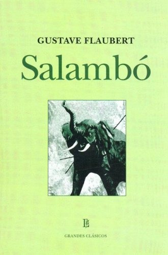 Salambo - Grandes Clasicos - Flaubert Gustave