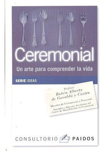 Ceremonial - Ruben Alberto De Gavalda Y Castro