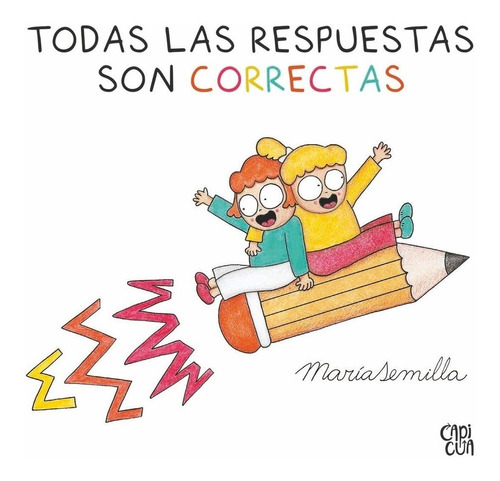 Todas Las Respuestas Son Correctas - Maria Semilla