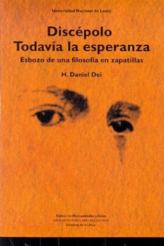 Discépolo, Todavía La Esperanza - Hector Daniel Dei