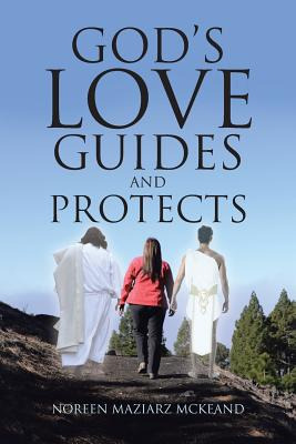 Libro God's Love Guides And Protects - Mckeand, Noreen Ma...