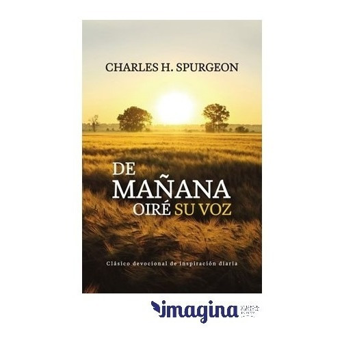 Devocional De Mañana Oire Su Voz - Spurgeon Charles