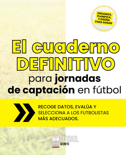 El Cuaderno Definitivo Para Jornadas De Captación En F 61+s4