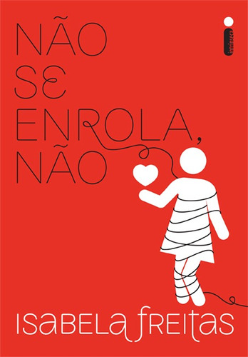 Livro Não Se Enrola, Não