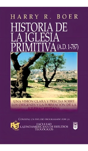 Historia De La Iglesia Primitiva Estudio Bíblico