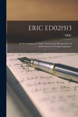 Libro Eric Ed021513: An Investigation Of Cloze Items In T...