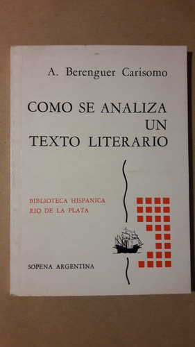 Como Se Analiza Un Texto Literario  Berenguer Carisomo 