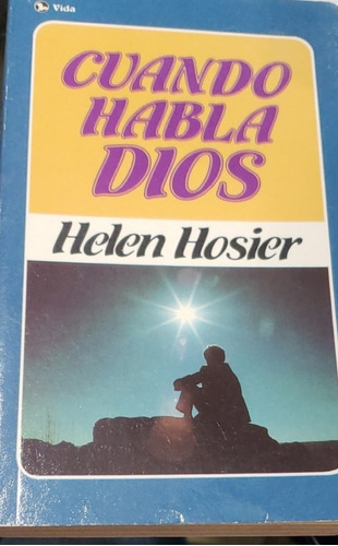 Cuando Habla Dios Helen Hosier Libro
