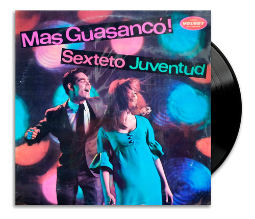 Sexteto Juventud - Mas Guasancó - Lp (Usado)