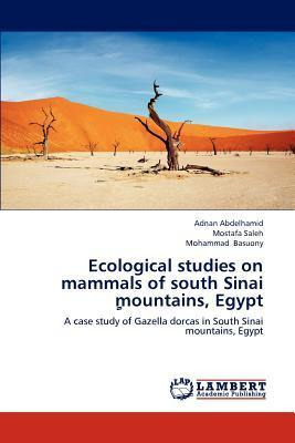 Libro Ecological Studies On Mammals Of South Sinai Mounta...